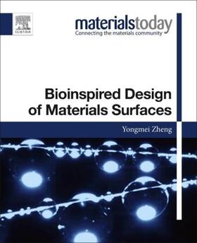 Zheng |  Bioinspired Design of Materials Surfaces | Buch |  Sack Fachmedien