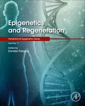 Epigenetics and Regeneration | Buch | 978-0-12-814879-2 | www2.sack.de