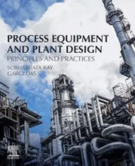 Ray / Das |  Process Equipment and Plant Design | eBook | Sack Fachmedien