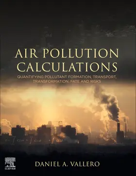 Vallero | Air Pollution Calculations | Buch | 978-0-12-814934-8 | sack.de
