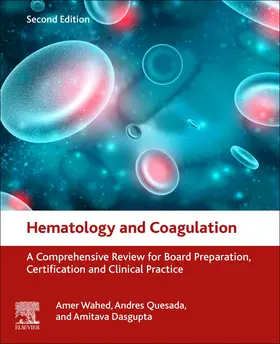 Wahed / Quesada / Dasgupta |  Hematology and Coagulation | Buch |  Sack Fachmedien