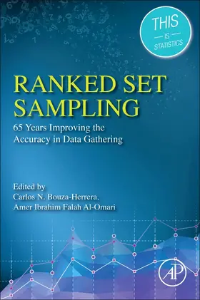 Bouza-Herrera / Falah Al-Omari | Ranked Set Sampling: 65 Years Improving the Accuracy in Data Gathering | Buch | 978-0-12-815044-3 | sack.de