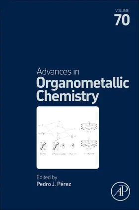 Perez |  Advances in Organometallic Chemistry | Buch |  Sack Fachmedien