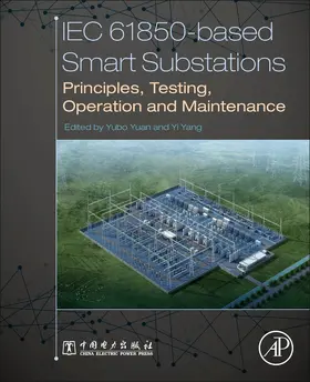 Yuan / Yang |  IEC 61850-Based Smart Substations | Buch |  Sack Fachmedien