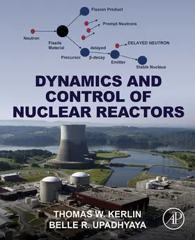 Kerlin / Upadhyaya | Dynamics and Control of Nuclear Reactors | E-Book | sack.de