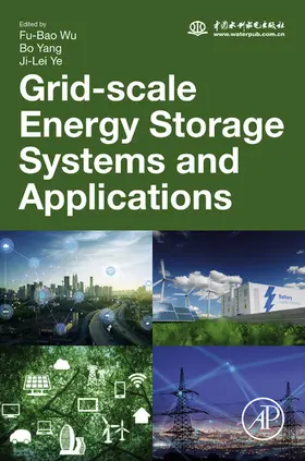 Wu / Yang / Ye | Grid-Scale Energy Storage Systems and Applications | E-Book | www2.sack.de