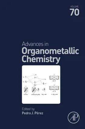 Perez |  Advances in Organometallic Chemistry | eBook | Sack Fachmedien