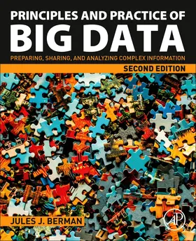 Berman | Principles and Practice of Big Data | Buch | 978-0-12-815609-4 | www2.sack.de