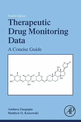 Dasgupta Ph. D / Dasgupta / Krasowski |  Therapeutic Drug Monitoring Data | eBook | Sack Fachmedien