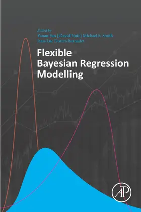 Fan / Nott / Smith | Flexible Bayesian Regression Modelling | E-Book | sack.de