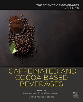 Grumezescu / Holban | Caffeinated and Cocoa Based Beverages | E-Book | sack.de
