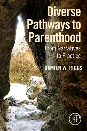 Riggs |  Diverse Pathways to Parenthood | Buch |  Sack Fachmedien