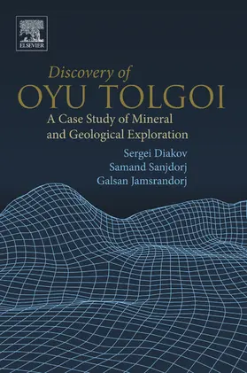 Diakov / Sanjdorj / Jamsrandorj | Discovery of Oyu Tolgoi | E-Book | sack.de