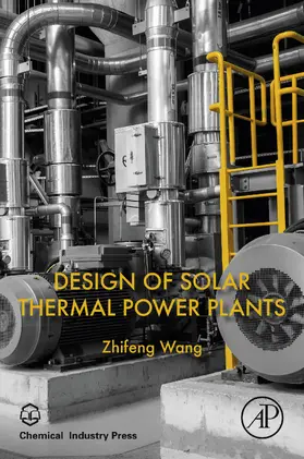 Wang | Design of Solar Thermal Power Plants | E-Book | sack.de