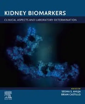 Ahuja / Castillo | Kidney Biomarkers | E-Book | sack.de