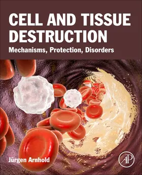 Arnhold |  Cell and Tissue Destruction | Buch |  Sack Fachmedien