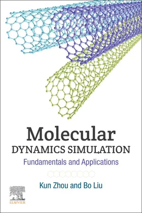 Zhou / Liu |  Molecular Dynamics Simulation | Buch |  Sack Fachmedien