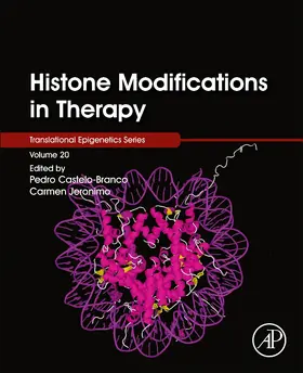 Castelo-Branco / Jeronimo | Histone Modifications in Therapy | Buch | 978-0-12-816422-8 | www2.sack.de