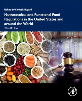 Bagchi | Nutraceutical and Functional Food Regulations in the United States and Around the World | Buch | 978-0-12-816467-9 | sack.de