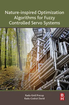 Precup / David |  Nature-Inspired Optimization Algorithms for Fuzzy Controlled Servo Systems | eBook | Sack Fachmedien