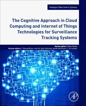 Peter / Alavi / Javadi |  The Cognitive Approach in Cloud Computing and Internet of Things Technologies for Surveillance Tracking Systems | eBook | Sack Fachmedien