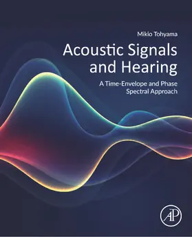 Tohyama |  Acoustic Signals and Hearing | eBook | Sack Fachmedien