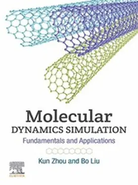 Zhou / Liu | Molecular Dynamics Simulation | E-Book | www2.sack.de