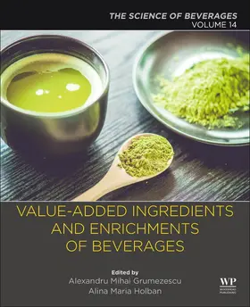Grumezescu / Holban |  Value-Added Ingredients and Enrichments of Beverages | Buch |  Sack Fachmedien