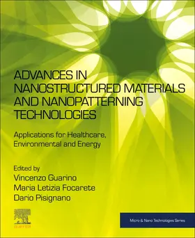 Guarino / Pisignano | Advances in Nanostructured Materials and Nanopatterning Tech | Buch | 978-0-12-816865-3 | sack.de