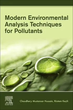 Mustansar Hussain / Kecili |  Modern Environmental Analysis Techniques for Pollutants | Buch |  Sack Fachmedien