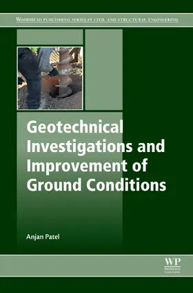 Patel |  Geotechnical Investigations and Improvement of Ground Conditions | eBook | Sack Fachmedien