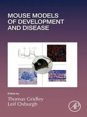 Gridley / Oxburgh |  Mouse Models of Development and Disease | eBook | Sack Fachmedien