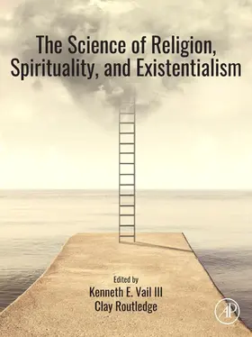 Vail III / Routledge | The Science of Religion, Spirituality, and Existentialism | E-Book | www2.sack.de