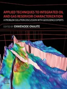 Onajite | Applied Techniques to Integrated Oil and Gas Reservoir Characterization | E-Book | sack.de