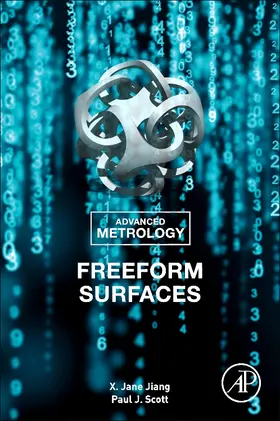 Jiang / Scott |  Advanced Metrology: Freeform Surfaces | Buch |  Sack Fachmedien