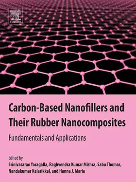 Yaragalla / Mishra / Thomas |  Carbon-Based Nanofillers and Their Rubber Nanocomposites | eBook | Sack Fachmedien