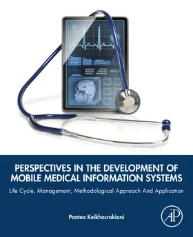 Keikhosrokiani | Perspectives in the Development of Mobile Medical Information Systems | E-Book | www2.sack.de