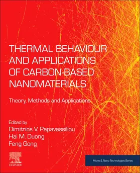 Papavassiliou / Duong / Gong | Thermal Behaviour and Applications of Carbon-Based Nanomater | Buch | 978-0-12-817682-5 | sack.de