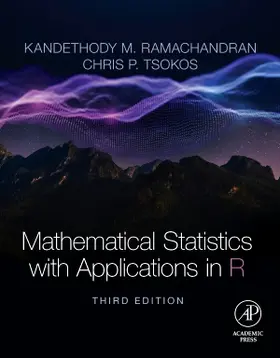 Ramachandran / Tsokos | Mathematical Statistics with Applications in R | Buch | 978-0-12-817815-7 | www2.sack.de