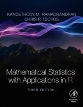 Ramachandran / Tsokos | Mathematical Statistics with Applications in R | E-Book | www2.sack.de