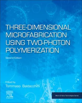 Baldacchini |  Three-Dimensional Microfabrication Using Two-Photon Polymerization | Buch |  Sack Fachmedien