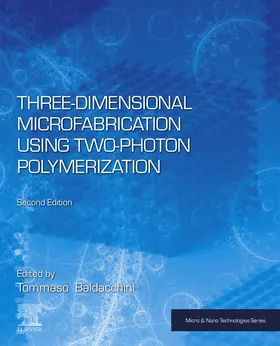 Baldacchini |  Three-Dimensional Microfabrication Using Two-Photon Polymerization | eBook | Sack Fachmedien