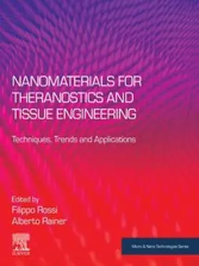 Rossi / Rainer |  Nanomaterials for Theranostics and Tissue Engineering | eBook | Sack Fachmedien