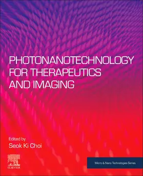 Choi | Photonanotechnology for Therapeutics and Imaging | Buch | 978-0-12-817840-9 | sack.de
