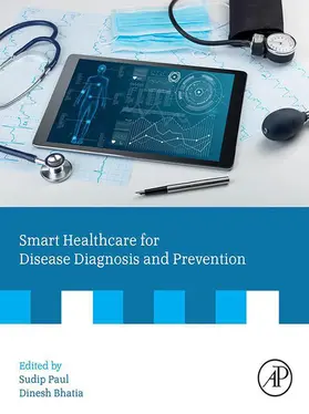 Paul PDF (CSSE) / Paul / Bhatia | Smart Healthcare for Disease Diagnosis and Prevention | E-Book | sack.de