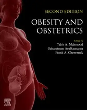Mahmood / Arulkumaran / Chervenak | Obesity and Obstetrics | E-Book | www2.sack.de