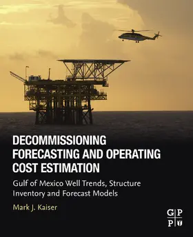 Kaiser | Decommissioning Forecasting and Operating Cost Estimation | E-Book | www2.sack.de