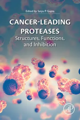 Gupta |  Cancer-Leading Proteases | Buch |  Sack Fachmedien