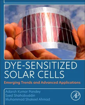 Pandey / Ahmad / Shahabuddin |  Dye-Sensitized Solar Cells | Buch |  Sack Fachmedien