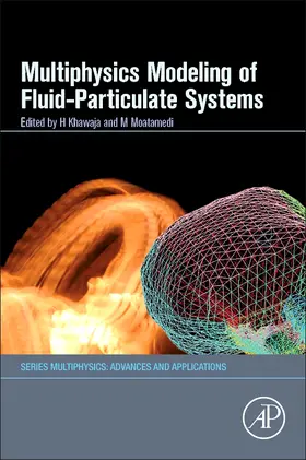 Khawaja / Moatamedi |  Multiphysics Modelling of Fluid-Particulate Systems | Buch |  Sack Fachmedien